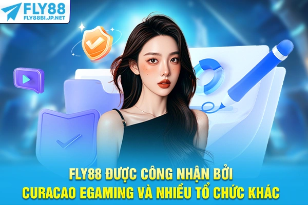 Giấy Phép Hoạt Động Cá Cược FLY88: Bằng Chứng Pháp Lý Uy Tín 8 FLY88 được công nhận bởi Curacao eGaming và nhiều tổ chức khác